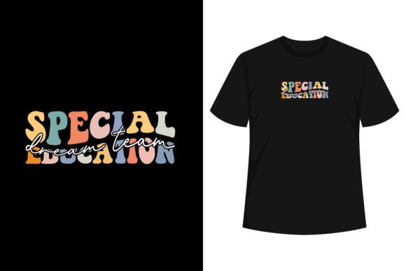 Dream Team Special Education Squad Graphics and T-Shirt Designs