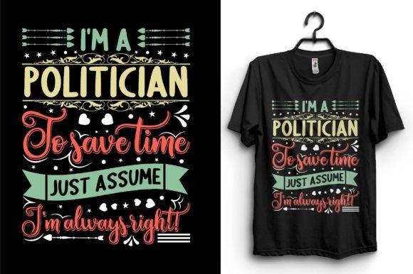 Politician Typography T-shirt Design Graphics for Bold Branding