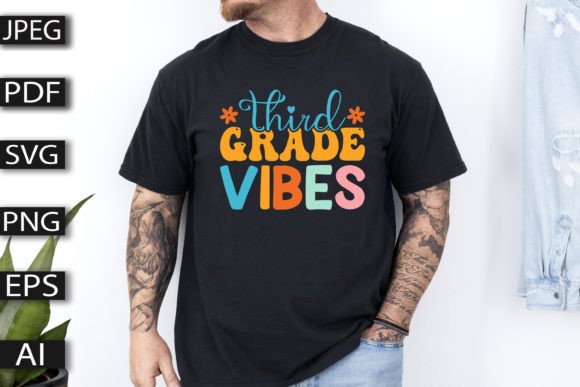 Third Grade Vibes Graphics for T-Shirt Designs