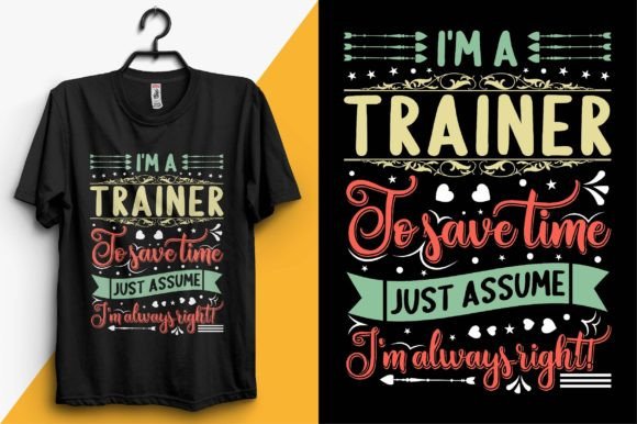 Trainer Typography TShirt Design Graphics for Makers